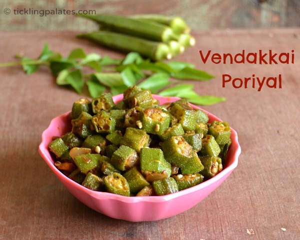 Vendakkai Poriyal | ticklingpalates.com South Indian Side Dish recipes for Rice
