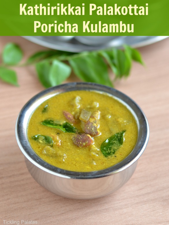 Kathirikkai Palakottai Poricha Kulambu Recipe Kathirikkai Palakottai Poricha Kulambu Recipe